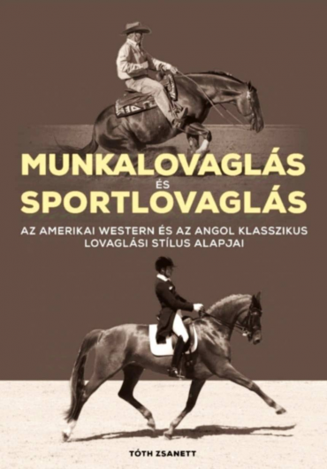 Munkalovaglás és sportlovaglás